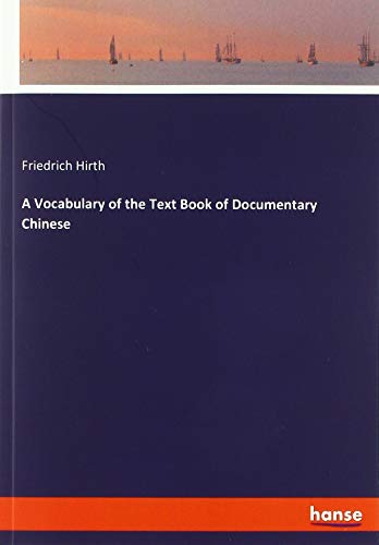 A Vocabulary of the Text Book of Documentary Chinese