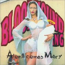 Along Comes Mary