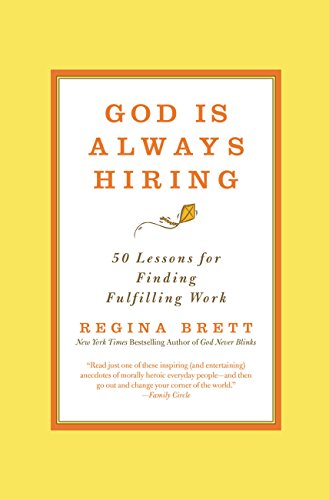 God Is Always Hiring: 50 Lessons for Finding Fulfilling Work