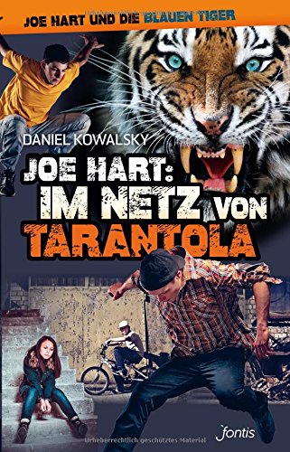 Joe Hart: Im Netz von Tarantola (Joe Hart und die Blauen Tiger)