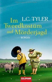 Im Tweedkostüm auf Mörderjagd: Roman