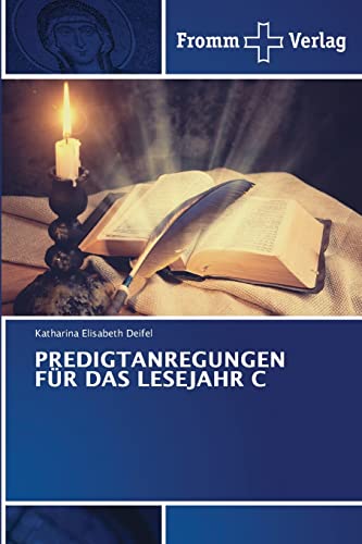 PREDIGTANREGUNGEN FÜR DAS LESEJAHR C