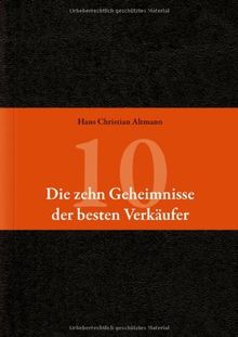 Die 10 Geheimnisse der besten Verkäufer