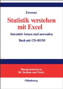 Statistik verstehen mit Excel: Interaktiv lernen und anwenden<br>Buch mit CD-ROM