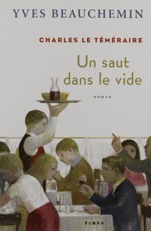Charles le téméraire , un saut dans le vide