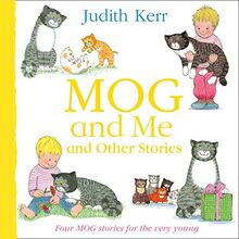 Mog and Me and Other Stories