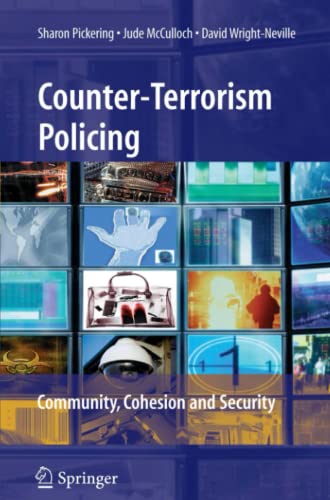 Counter-Terrorism Policing: Community, Cohesion and Security