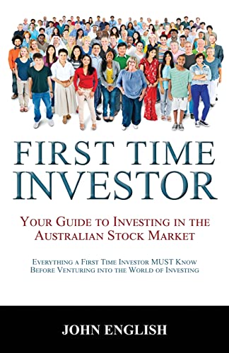 First Time Investor: Your Guide to Investing in the Australian Stock Market