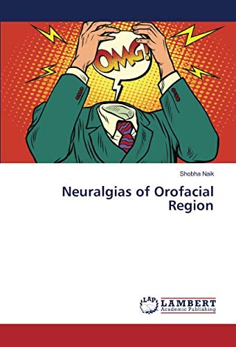 Neuralgias of Orofacial Region