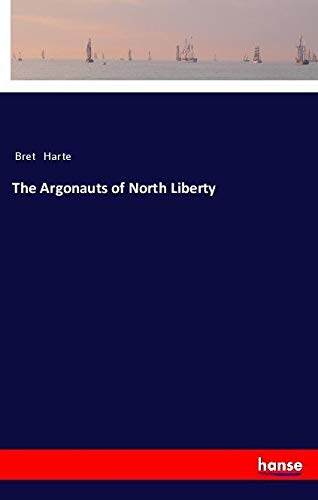 The Argonauts of North Liberty
