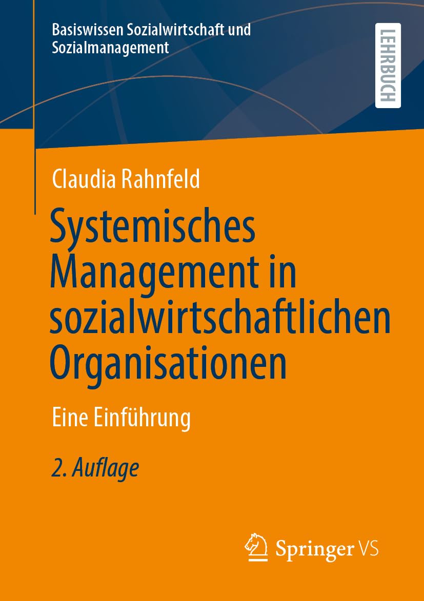 Systemisches Management in sozialwirtschaftlichen Organisationen