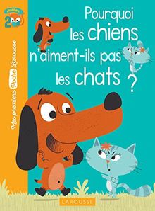 Pourquoi les chiens n'aiment-ils pas les chats ?