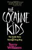 The Cocaine Kids: The Inside Story of a Teenage Drug Ring