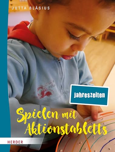 Spielen mit Aktionstabletts Jahreszeiten - Jutta Bläsius Kartoniert (TB)