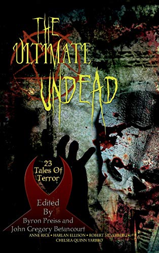 Anne Rice The Ultimate Undead