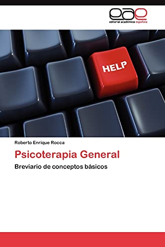 Psicoterapia General: Breviario de conceptos básicos