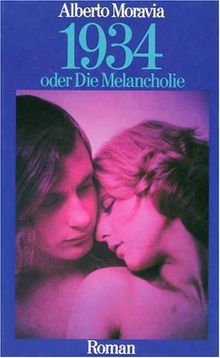 1934 oder Die Melancholie. Roman