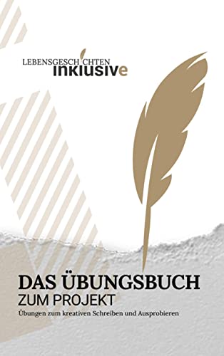 Lebensgeschichten inklusiv(e): Das Übungsbuch