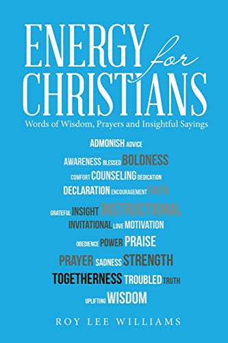 Energy for Christians: Words of Wisdom, Prayers and Insightful Sayings