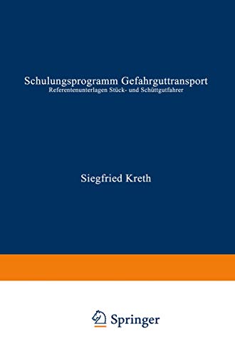 Schulungsprogramm Gefahrguttransport: Referentenunterlagen Stück- und Schüttgutfahrer