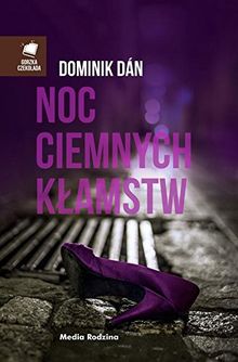 Noc ciemnych klamstw