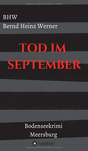 Tod im September: Ein Bodenseekrimi / Meersburg