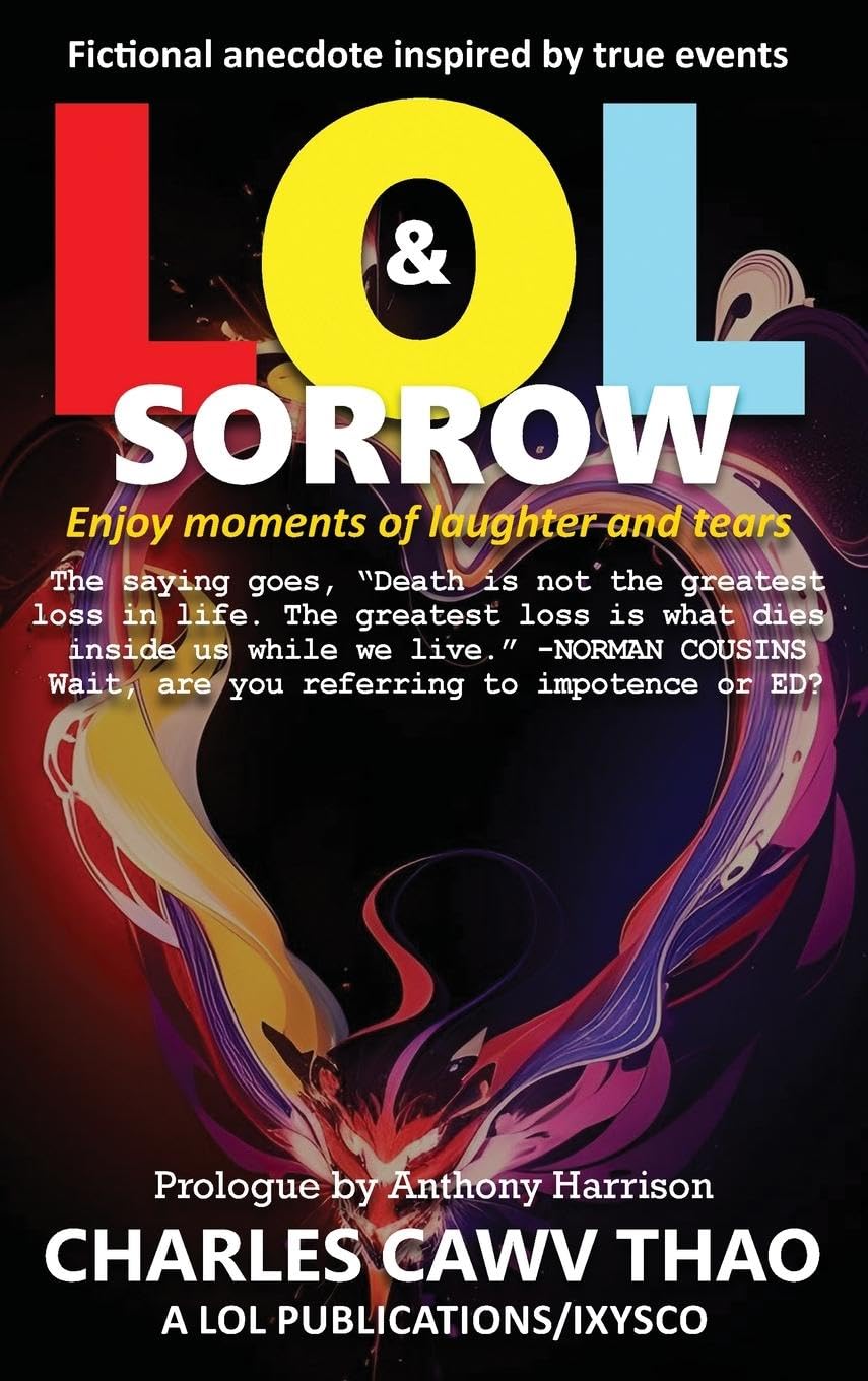 LOL AND SORROW: Enjoy Moments of Laughter and Tears