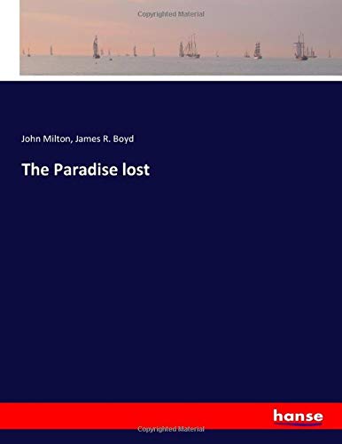 The Paradise lost