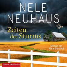 Nele Neuhaus: Zeiten des Sturms: 6 CDs (Sheridan-Grant-Serie, Band 3)