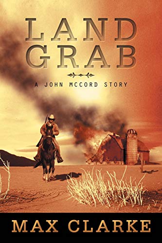Land Grab: A John McCord Story