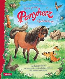 Ponyherz: Das große Ponyherz-Vorlesebuch – 33 Geschichten von mutigen Ponys, kuscheligen Füchsen und anderen Vierbeinern