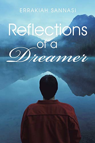 Reflections of a Dreamer