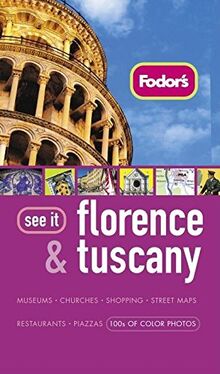 Fodor's See It Florence and Tuscany, 2nd Edition von Fodor's | Buch | Zustand gut