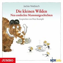 Die Kleinen Wilden (4).Neu Entdeckte Mammutgeschi