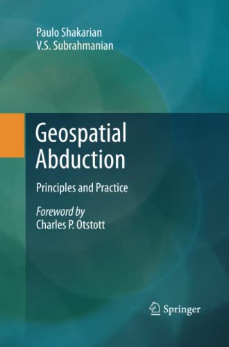 Geospatial Abduction: Principles and Practice