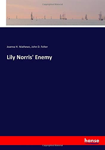 Lily Norris' Enemy