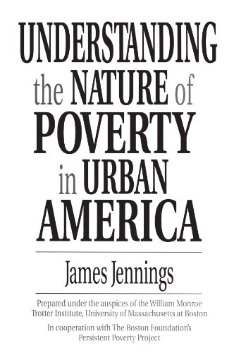 Understanding the Nature of Poverty in Urban America