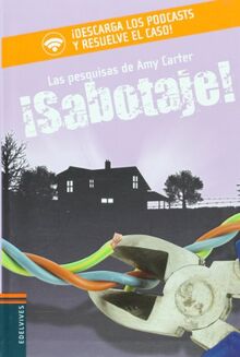 Las pesquisas de Amy Carter 2. ¡Sabotaje!