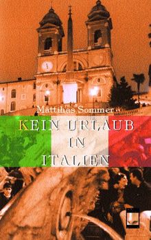 (K)ein Urlaub in Italien