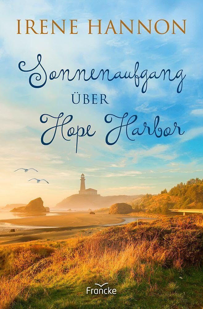 Hannon, Irene: Sonnenaufgang über Hope Harbor