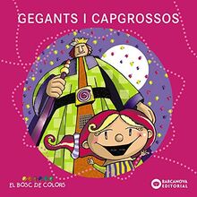 Gegants i capgrossos (Llibres infantils i juvenils - El bosc de colors)