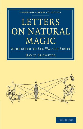 Letters on Natural Magic: Addressed to Sir Walter Scott (Cambridge Library Collection - Spiritualism and Esoteric Knowledge)