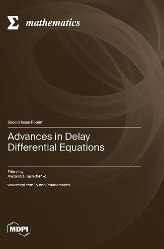 Advances in Delay Differential Equations