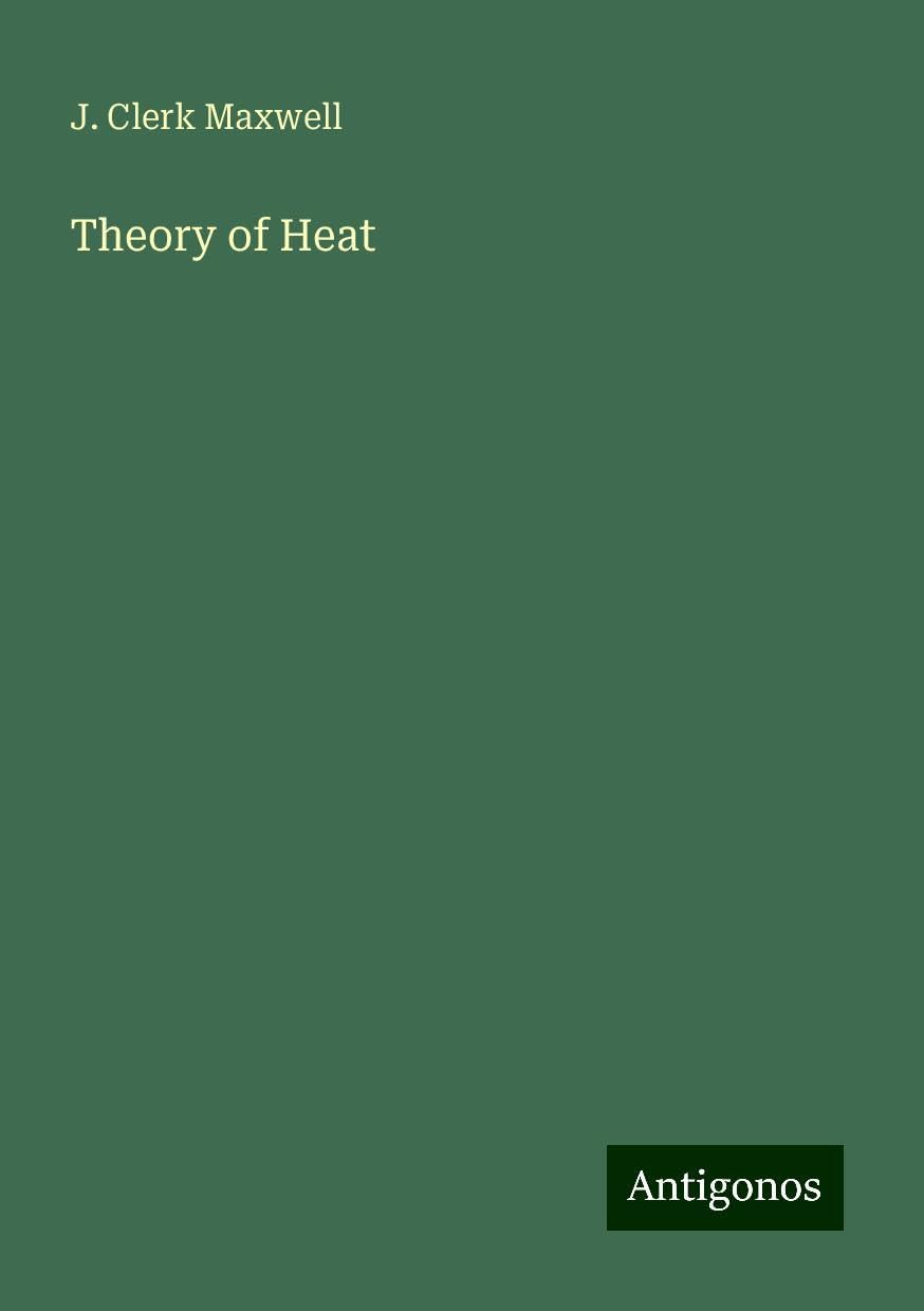 Theory of Heat
