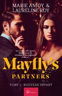 Mayfly's Partners : Tome 1 : Nouveau départ