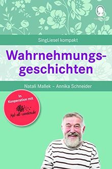 Wahrnehmungsgeschichten für Senioren (SingLiesel Kompakt)