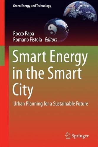 Smart Energy in the Smart City: Urban Planning for a Sustainable Future (Green Energy and Technology)