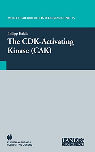 The CDK-Activating Kinase (CAK) (Molecular Biology Intelligence Unit)