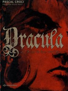 Dracula : Le prince valaque Vlad Tepes