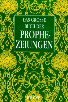 Das große Buch der Prophezeiungen